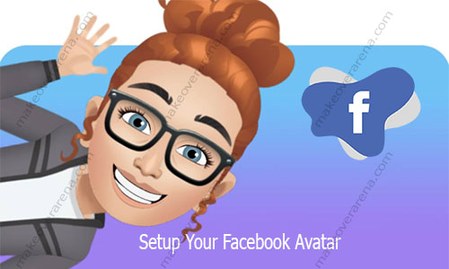 Setup Your Facebook Avatar