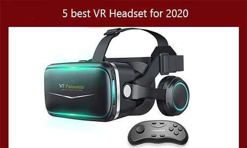 5 best VR headset for 2020