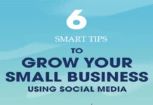 6 Smart Tips to Grow Your Small Business Using Social Media