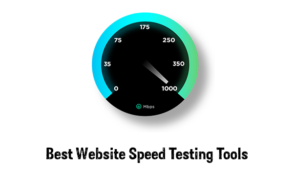 Best Website Speed Testing Tools