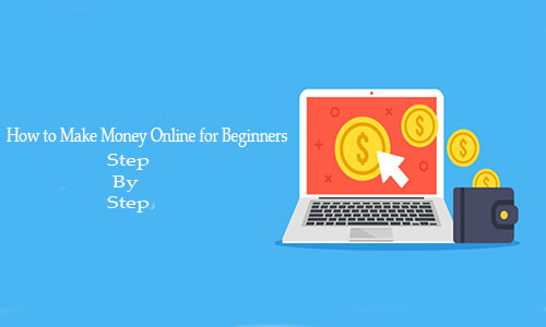 How to Make Money Online for Beginners
