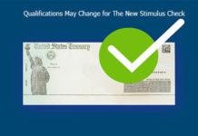 Qualifications May Change for The New Stimulus Check