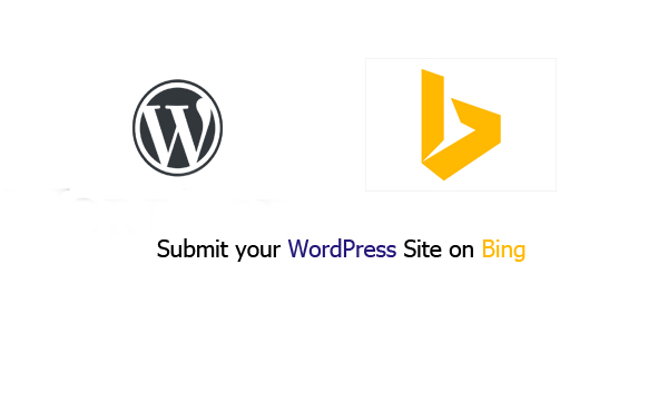 The Best Way to Submit your WordPress Site on Bing