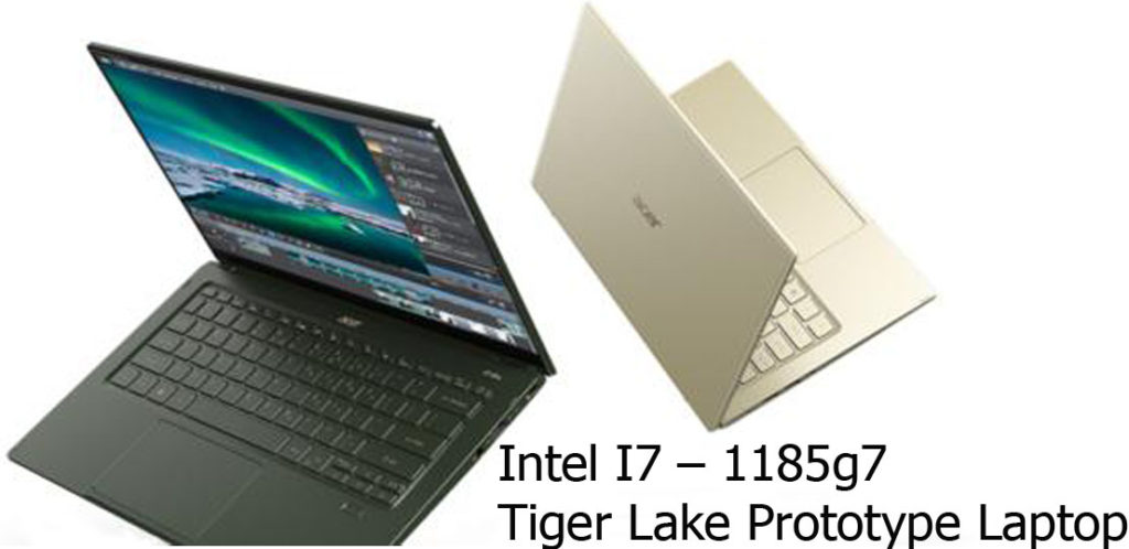 Intel I7 – 1185g7 Tiger Lake Prototype Laptop