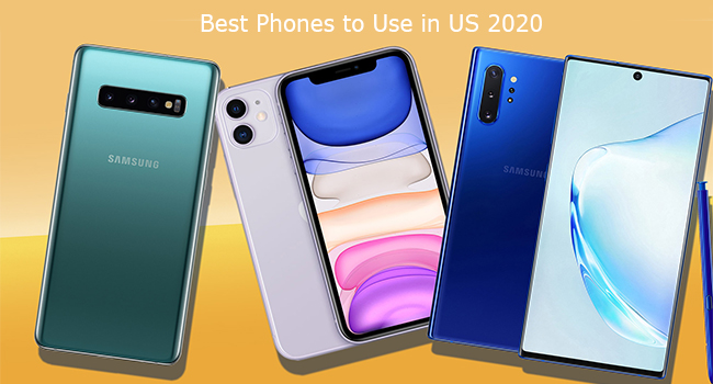Best Phones to Use in US 2020