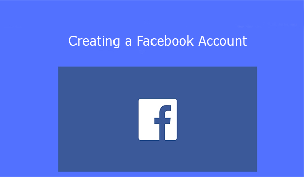 Creating a Facebook Account
