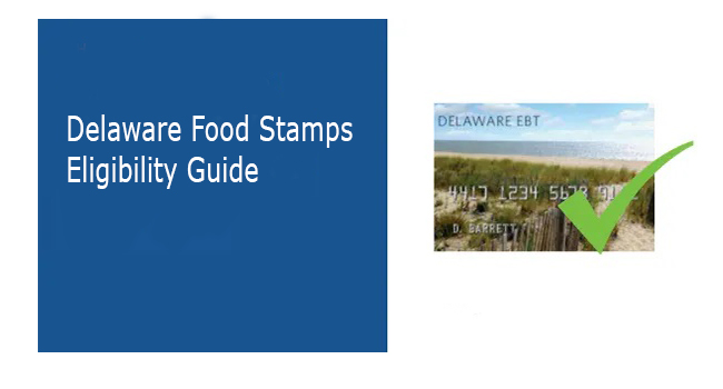 Delaware Food Stamps Eligibility Guide
