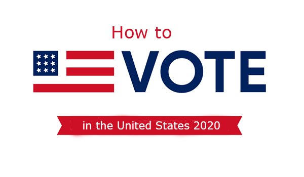 How to Vote in the United States 2020