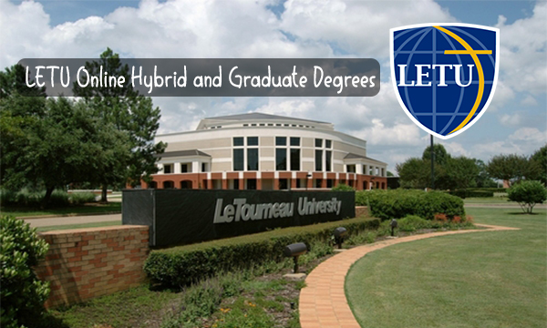 LETU Online Hybrid and Graduate Degrees
