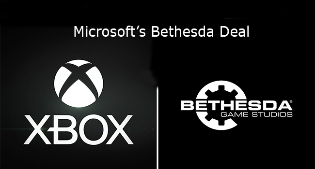 Microsoft’s Bethesda Deal