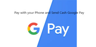 Pay with your Phone and Send Cash Google Pay