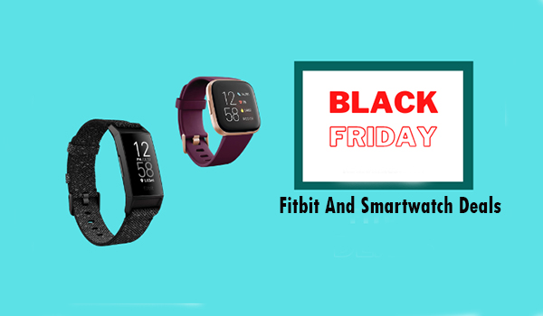 Black Friday Fitbit And Smartwatch Deals