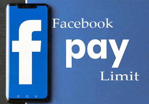 Facebook Pay Limit
