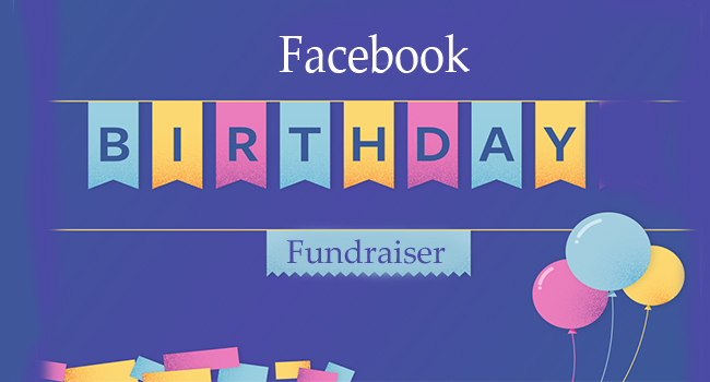 Facebook Birthday Fundraiser