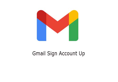 Gmail Sign Account Up