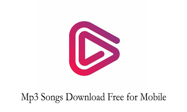 Mp3 Songs Download Free for Mobile