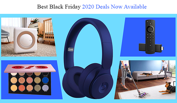 Best Black Friday 2020 Deals Now Available