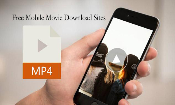 Free Mobile Movie Download Sites