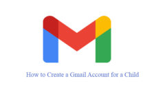 How to Create a Gmail Account for a Child