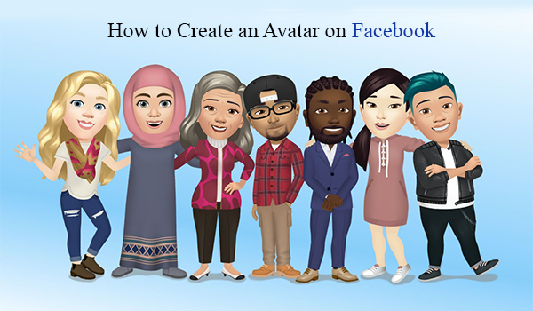 How to Create an Avatar on Facebook