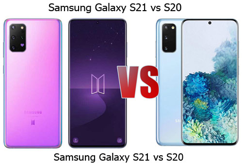 Samsung Galaxy S21 vs S20