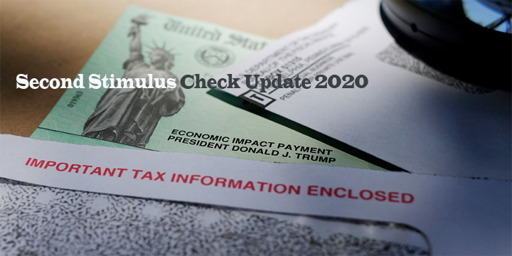 Second Stimulus Check Update 2020