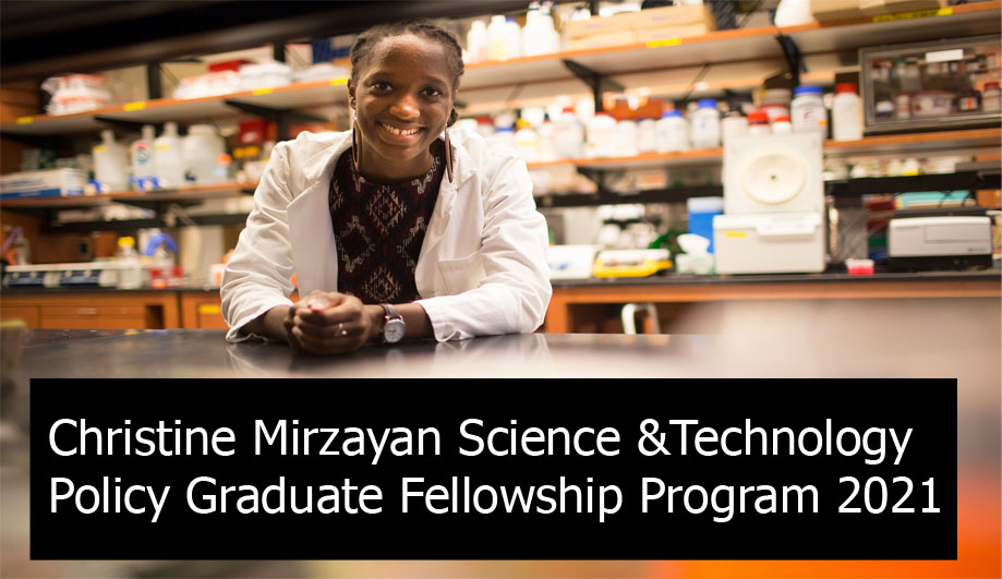 Christine Mirzayan Science &Technology Policy Graduate Fellowship Program 2021