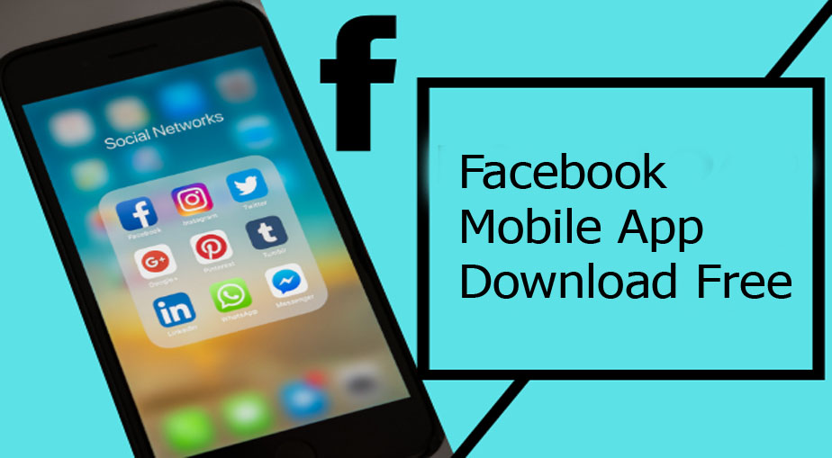 Facebook Mobile App Download Free