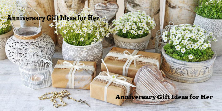 Anniversary Gift Ideas for Her