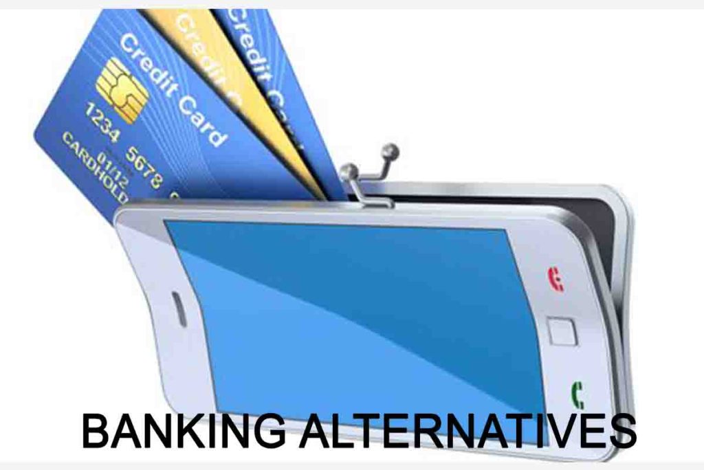 Banking Alternatives