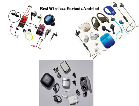 Best Wireless Earbuds Andriod