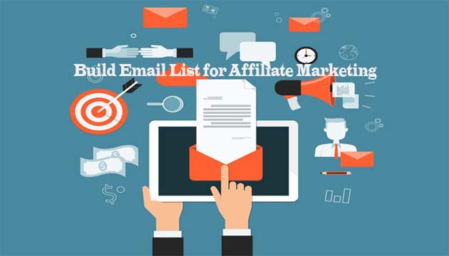 Build Email List for Affiliate Marketing