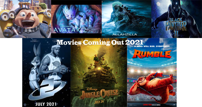 Movies Coming Out 2021