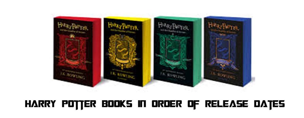 Harry Potter Books in Order of Release Dates