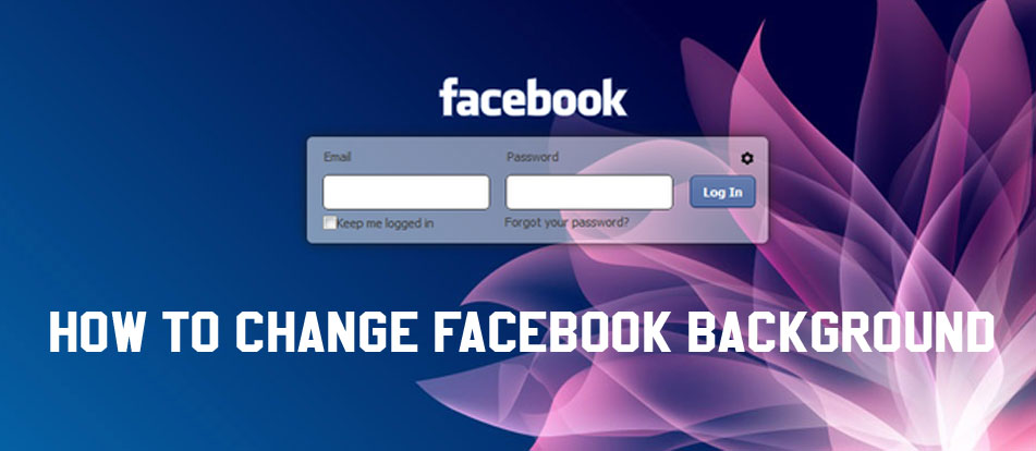 How to Change Facebook Background