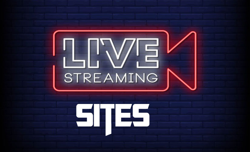 Live Streaming Sites