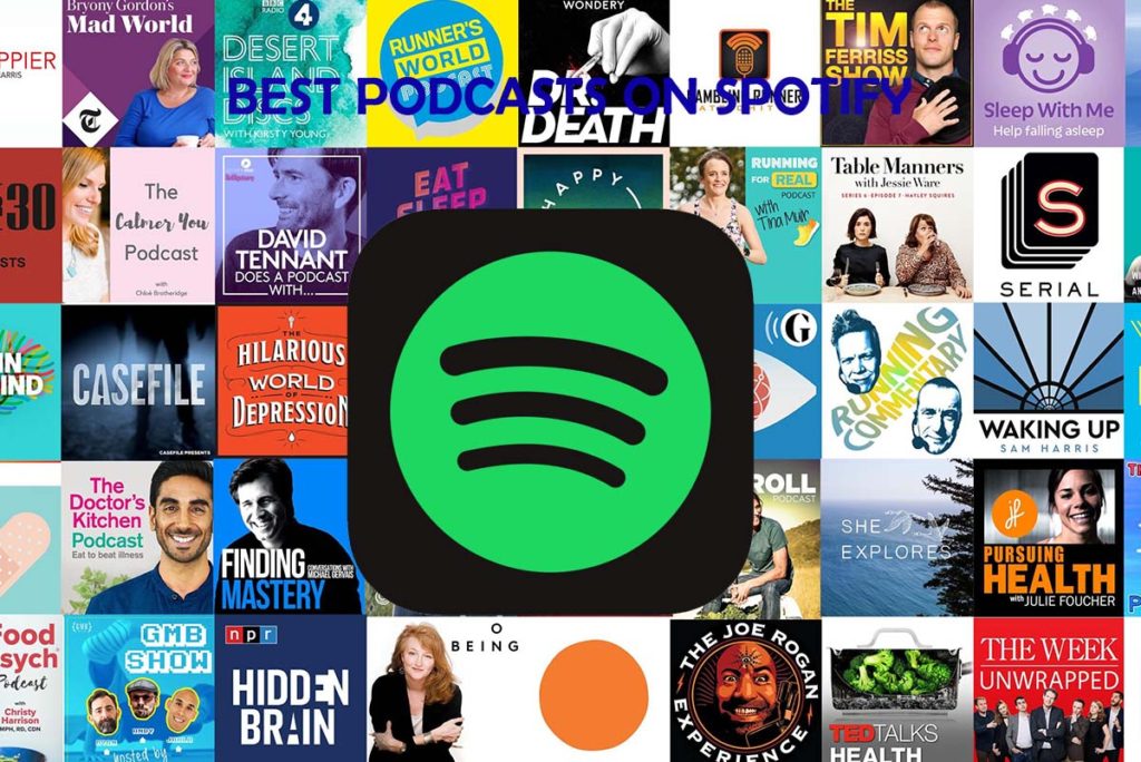 Best Podcasts On Spotify 