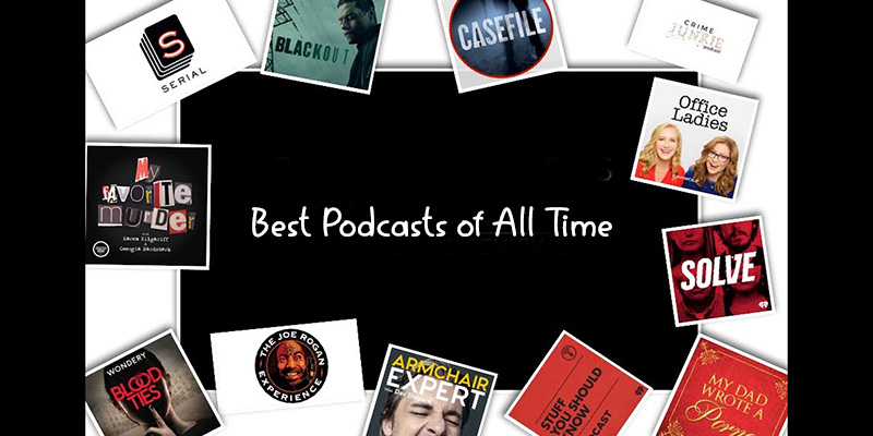 Best Podcasts of All Time