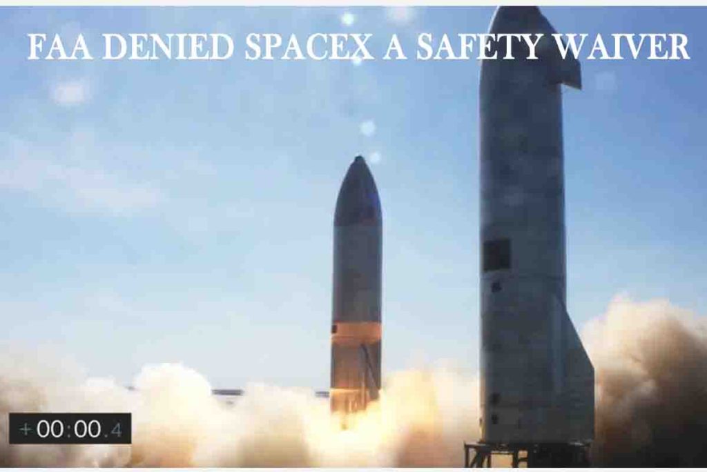FAA Denied SpaceX a Safety Waiver