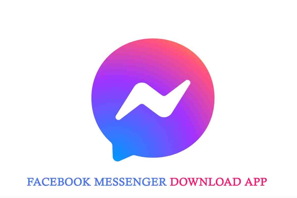 Facebook Messenger Download App