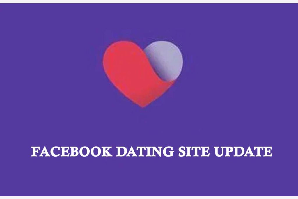 Facebook dating site update 