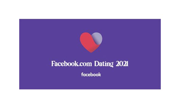 Facebook.com Dating 2021