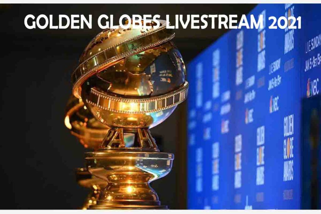Golden Globes Livestream 2021