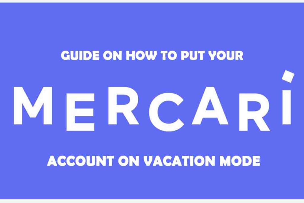 Guide on how to put your Mercari Account on vacation mode