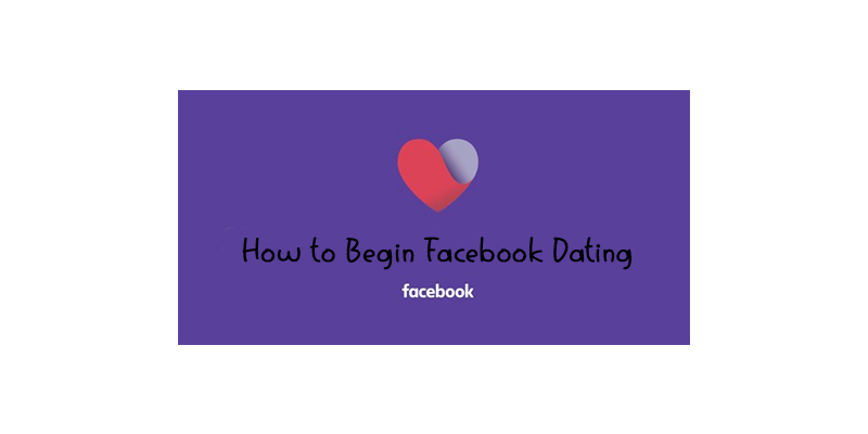 How to Begin Facebook Dating
