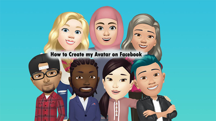 How to Create my Avatar on Facebook