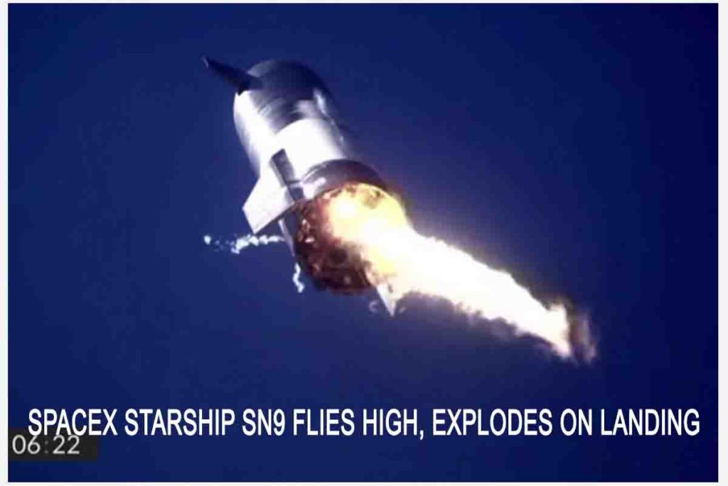 SpaceX Starship SN9 Flies High, Explodes on Landing