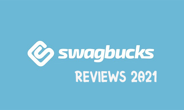 Swagbucks Reviews 2021