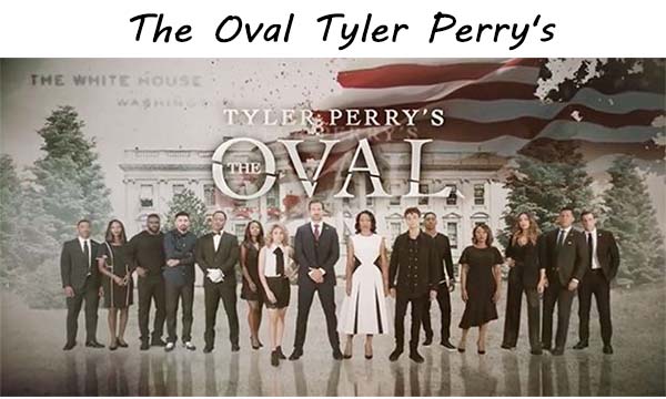The Oval Tyler Perry's