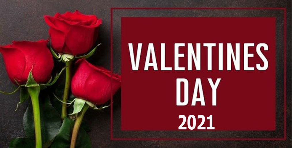 Valentine’s Day 2021